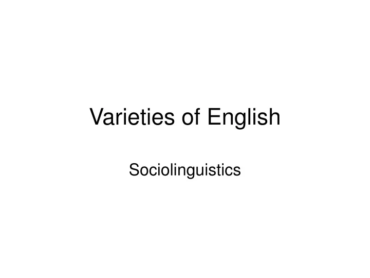 varieties of english