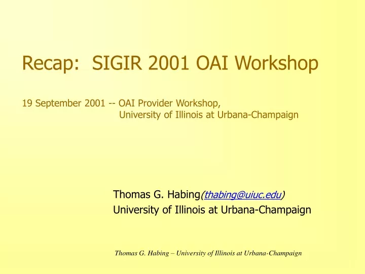 recap sigir 2001 oai workshop 19 september 2001