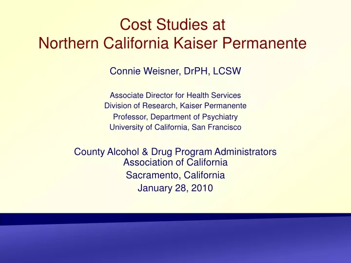 cost studies at northern california kaiser permanente