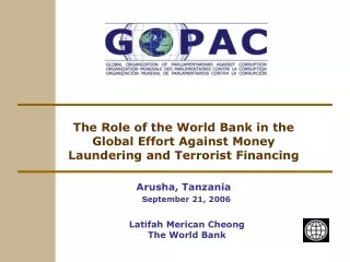 The Role of the World Bank in the Global Effort Against Money Laundering and Terrorist Financing