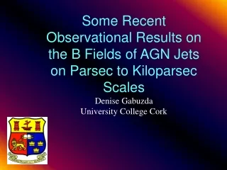 Outline of talk Polarization &amp; B-field structure of AGN jets