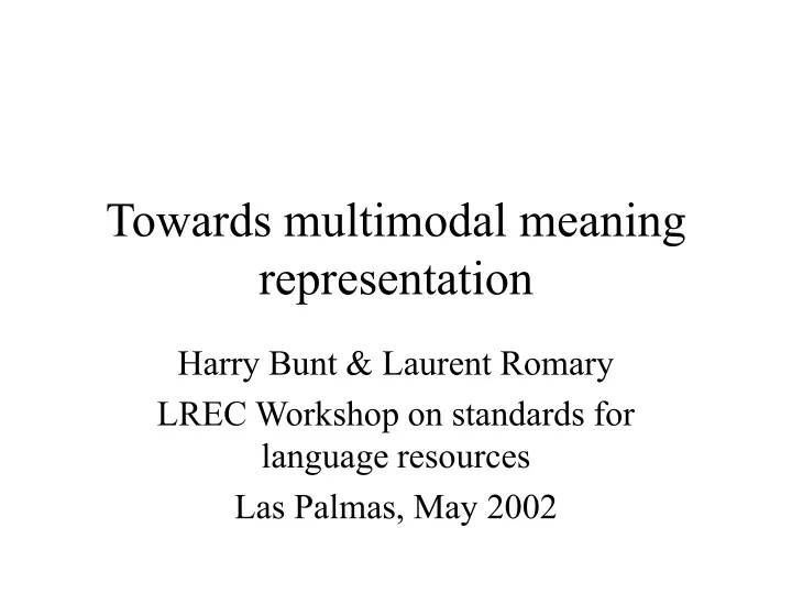 towards multimodal meaning representation