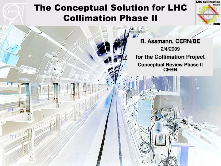 the conceptual solution for lhc collimation phase