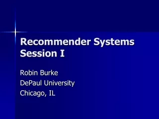 Recommender Systems Session I