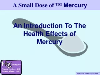 A Small Dose of  ™  Mercury