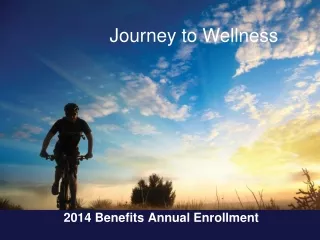 2014 Benefits Annual Enrollment