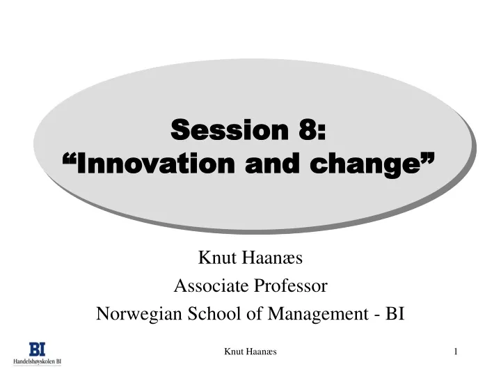 session 8 innovation and change