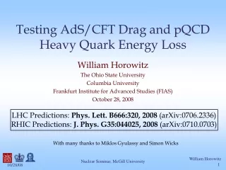 Testing AdS/CFT Drag and pQCD Heavy Quark Energy Loss