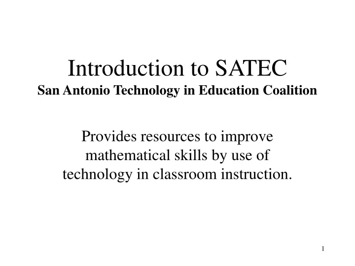 introduction to satec san antonio technology in education coalition
