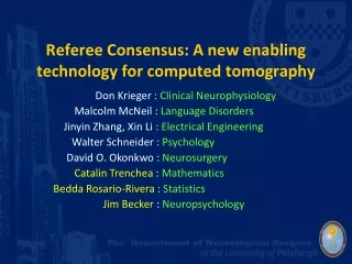 Referee Consensus: A new enabling technology for computed tomography