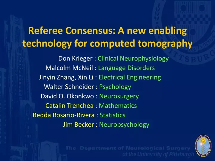 referee consensus a new enabling technology for computed tomography