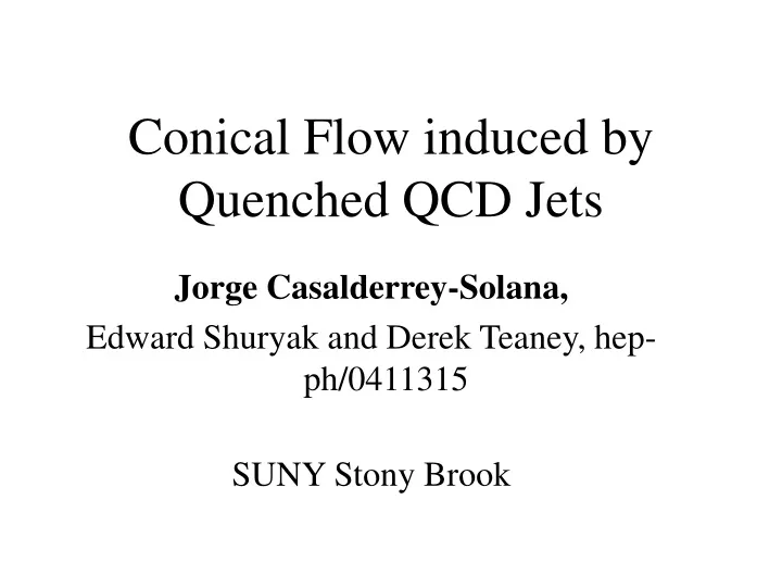 conical flow induced by quenched qcd jets