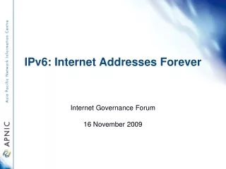 IPv6: Internet Addresses Forever
