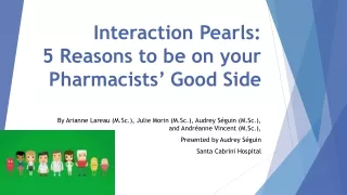 Interaction Pearls:  5 Reasons to be on your Pharmacists’ Good Side