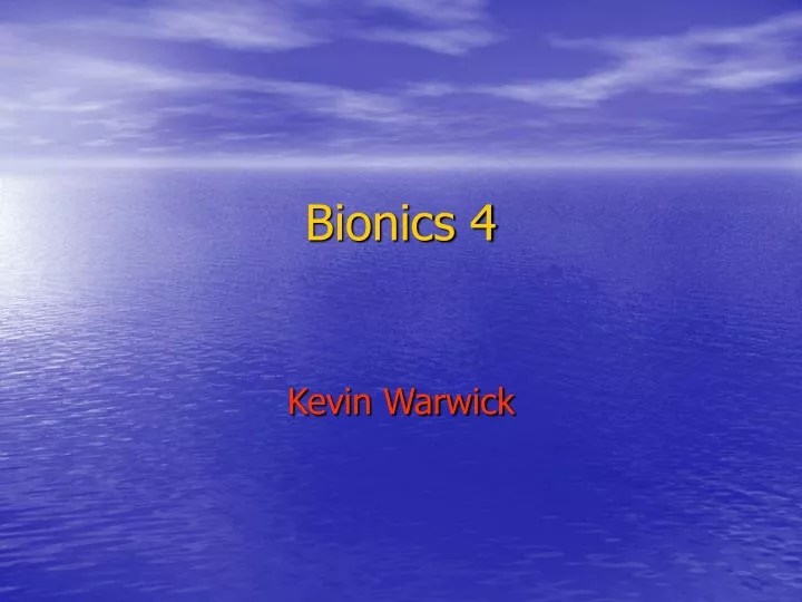 bionics 4