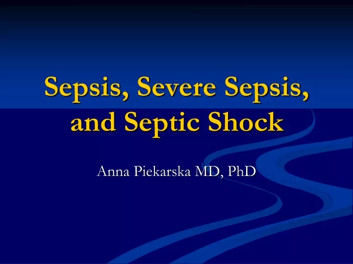 sepsis severe sepsis and septic shock