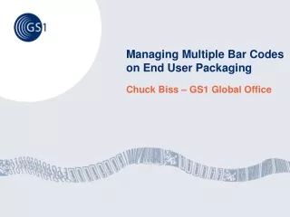 Managing Multiple Bar Codes on End User Packaging