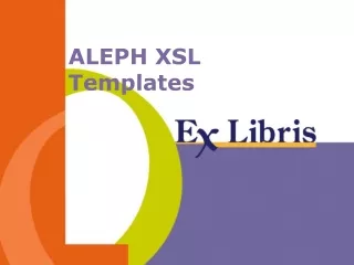 ALEPH XSL Templates