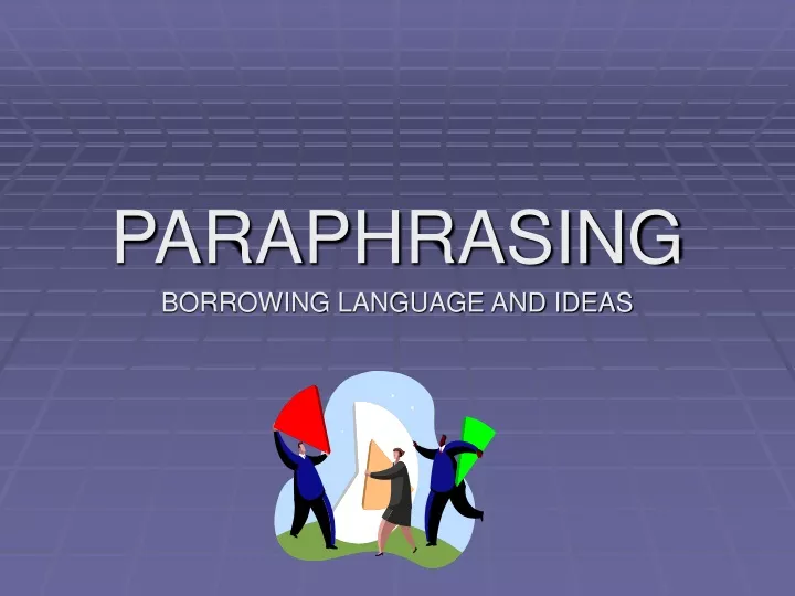 paraphrasing borrowing language and ideas