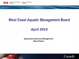 West Coast Aquatic Management Board April 2014