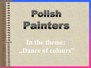 In the theme:  „Dance of colours”