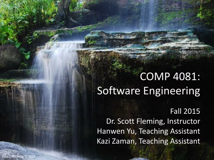 comp 4081 software engineering fall 2015 dr scott