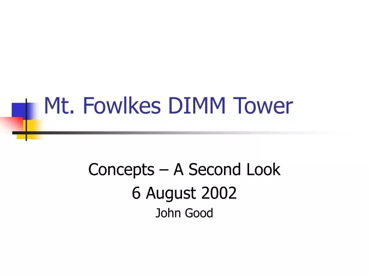 mt fowlkes dimm tower