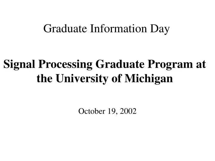 signal processing graduate program at the university of michigan