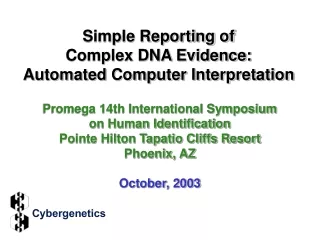 Simple Reporting of  Complex DNA Evidence:  Automated Computer Interpretation