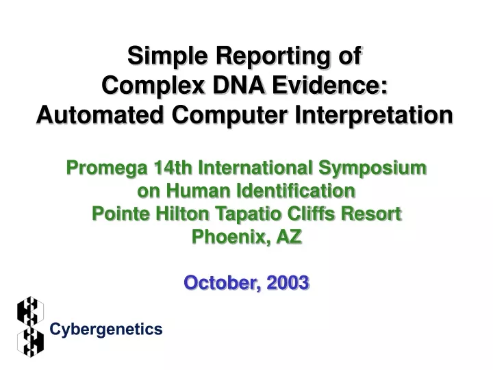 simple reporting of complex dna evidence
