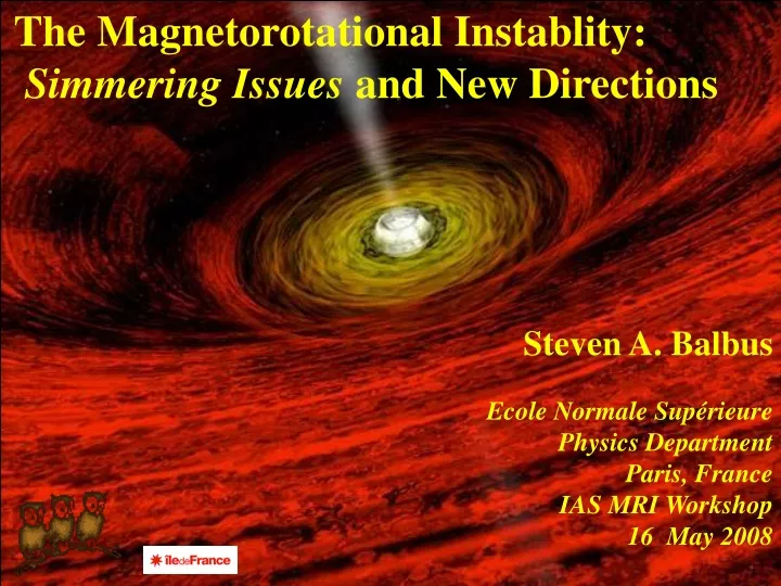 the magnetorotational instablity simmering issues