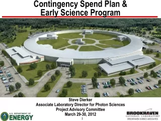Contingency Spend Plan &amp; Early Science Program
