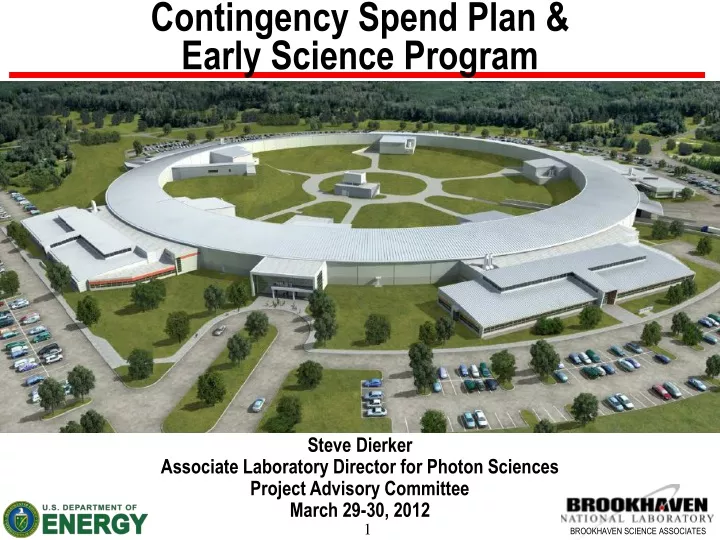 contingency spend plan early science program