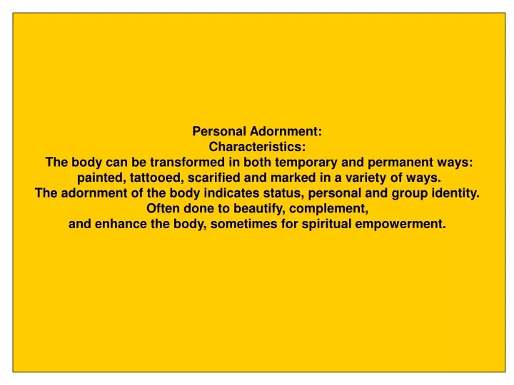 personal adornment characteristics the body