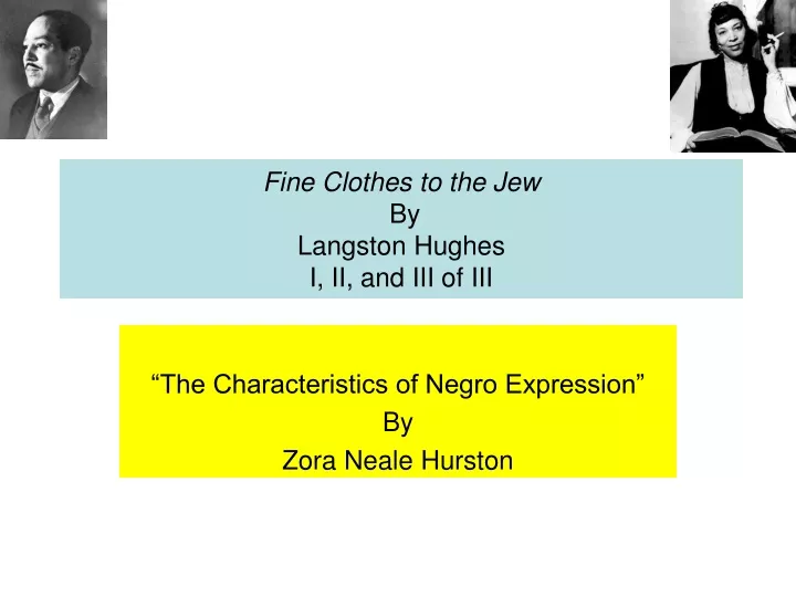 fine clothes to the jew by langston hughes i ii and iii of iii