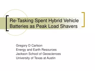 Re-Tasking Spent Hybrid Vehicle Batteries as Peak Load Shavers