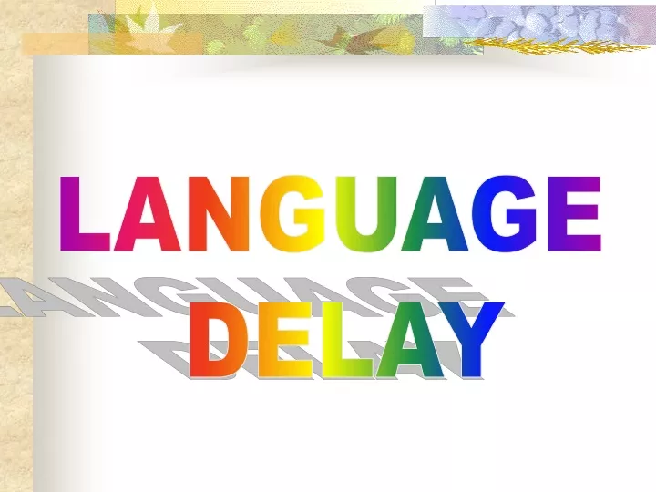 language delay