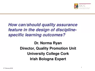 How can/should quality assurance feature in the design of discipline-specific learning outcomes?