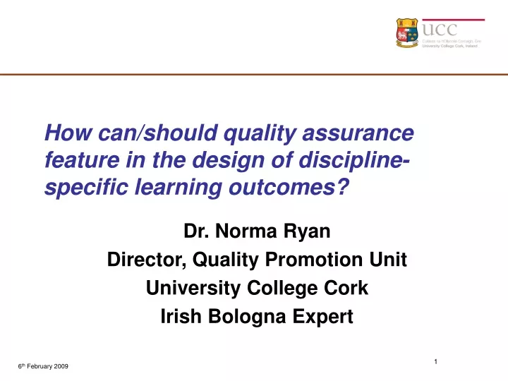 how can should quality assurance feature in the design of discipline specific learning outcomes
