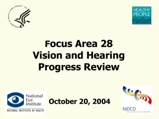 F ocus Area 28 Vision and Hearing Progress Review