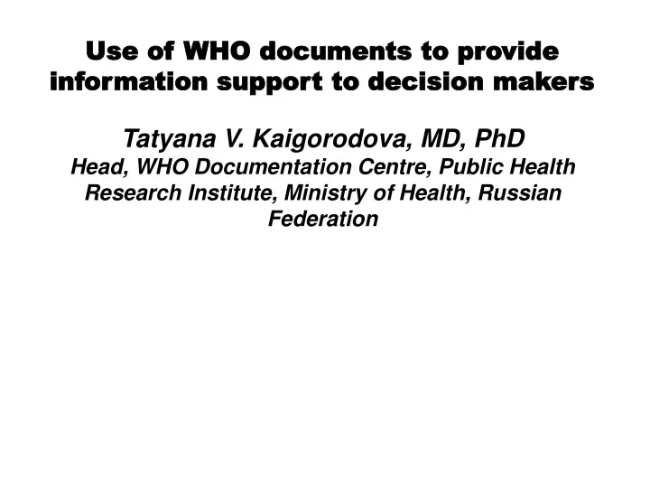 use of who documents to provide information