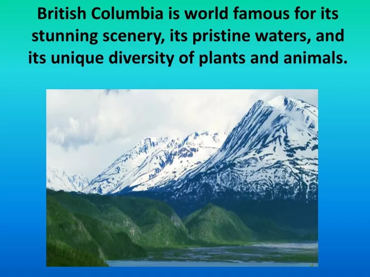 british columbia is world famous for its stunning