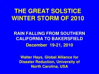 THE GREAT SOLSTICE WINTER STORM OF 2010
