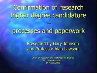 Confirmation of research higher degree candidature –  processes and paperwork