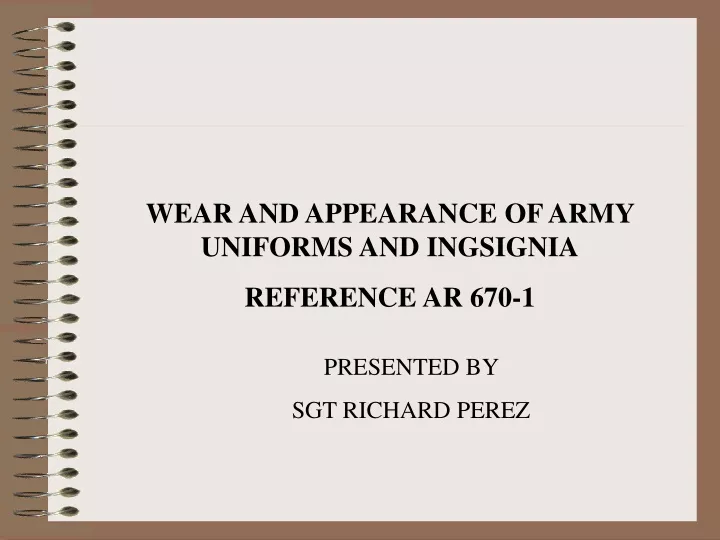 wear and appearance of army uniforms