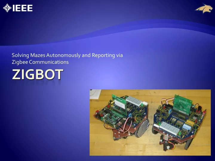 solving mazes autonomously and reporting via zigbee communications
