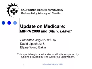 Update on Medicare:  MIPPA 2008 and  Situ v. Leavitt
