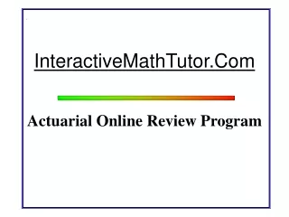 InteractiveMathTutor.Com Actuarial Online Review Program