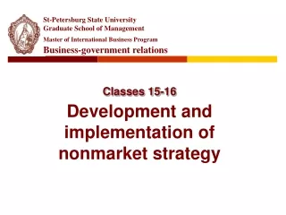Classes 15-16 Development and implementation of nonmarket strategy