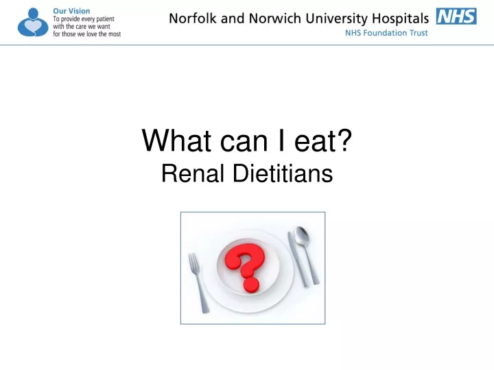 what can i eat renal dietitians